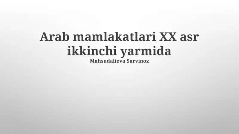 Arab mamlakatlari XX asr ikkinchi yarmida