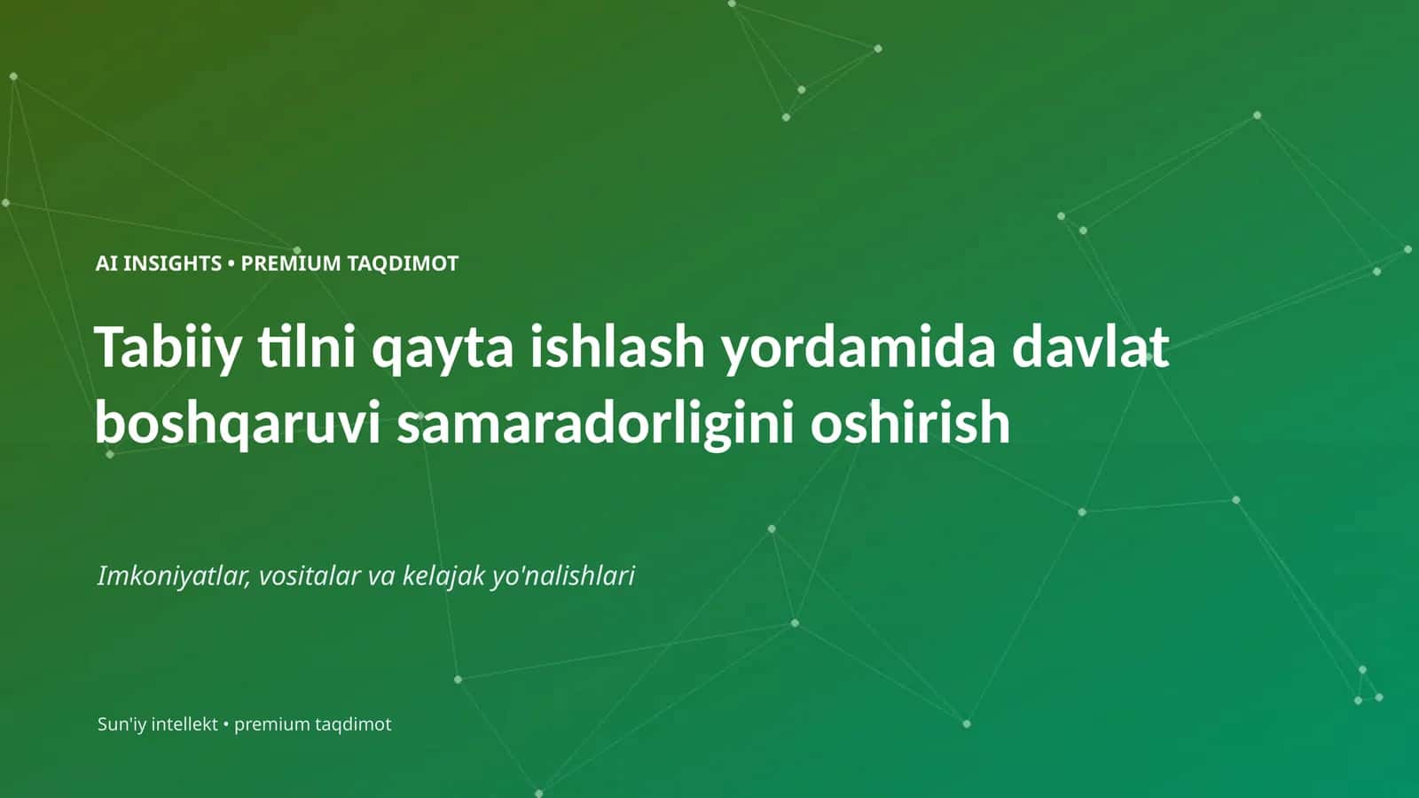 AI INSIGHTS • PREMIUM TAQDIMOT