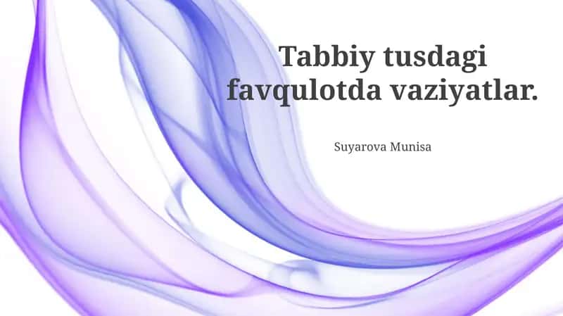 Tabiiy ofatlar: turlari va sabablari