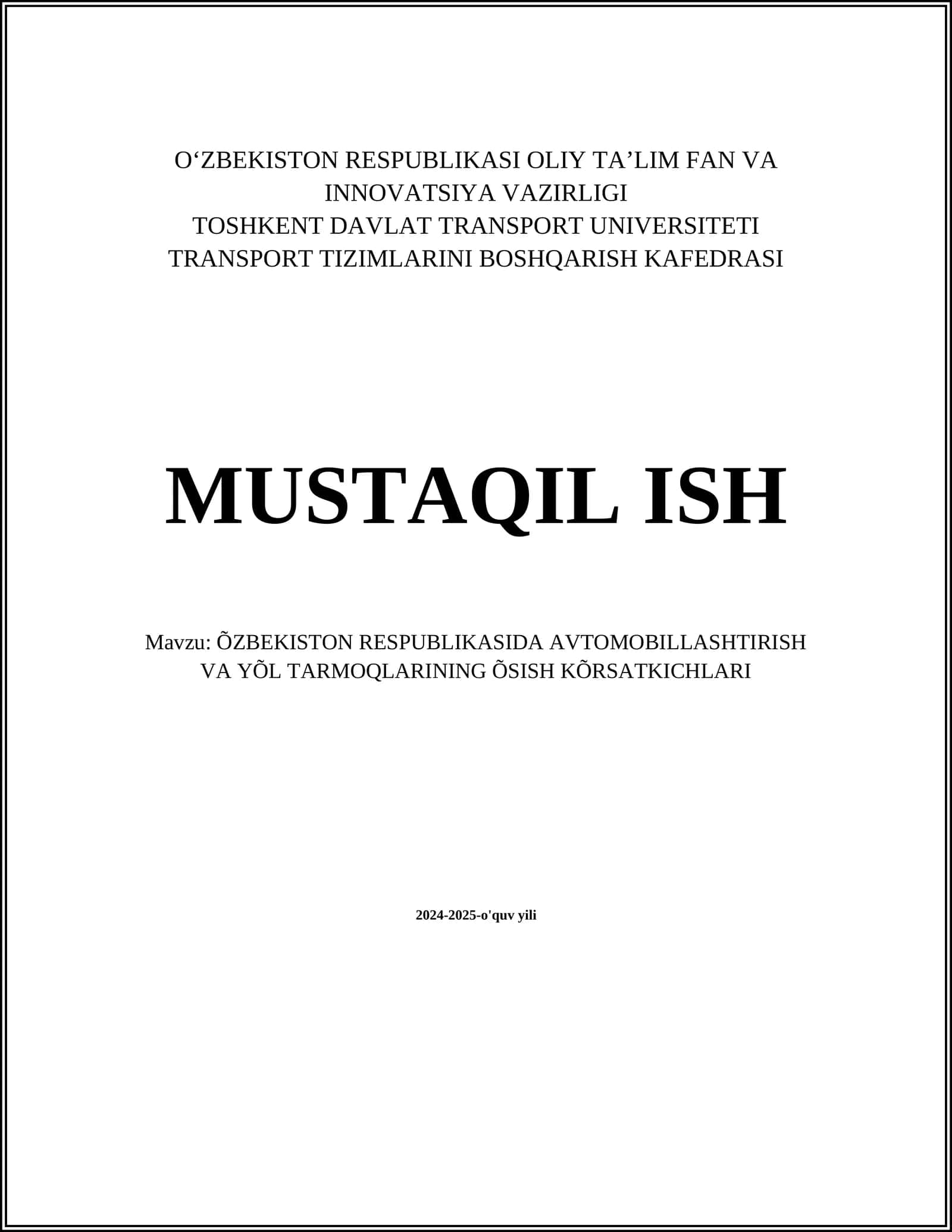 ÕZBEKISTON RESPUBLIKASIDA AVTOMOBILLASHTIRISH VA YÕL TARMOQLARINING ÕSISH KÕRSATKICHLARI