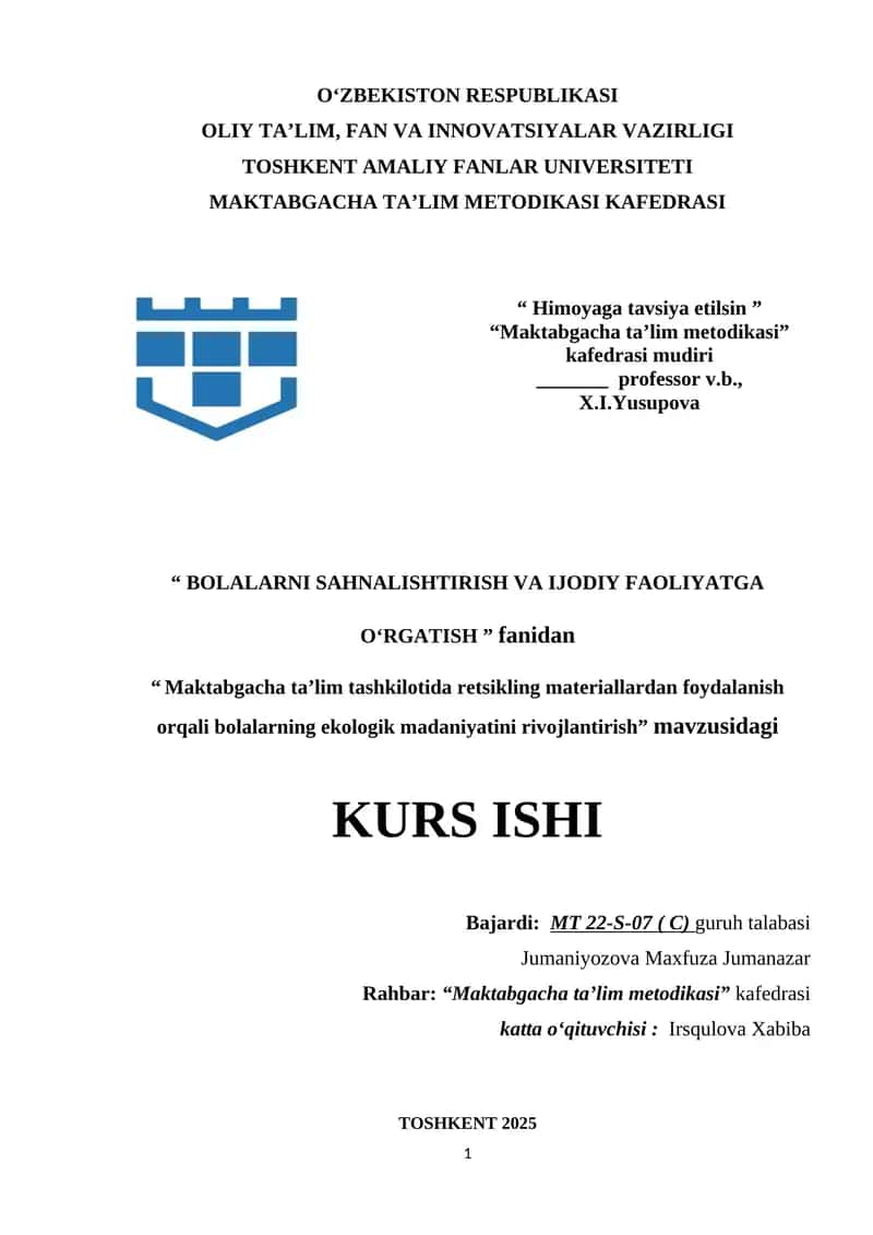 Maktabgacha ta’lim tashkilotida retsikling materiallardan foydalanish orqali bolalarning ekologik madaniyatini rivojlantirish”
