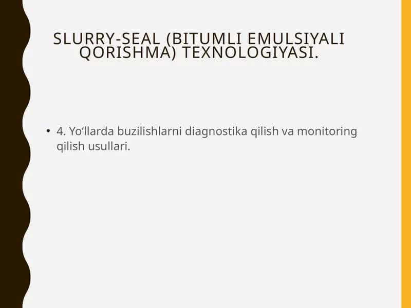 Slurry-seal (bitumli emulsiyali qorishma) texnologiyasi