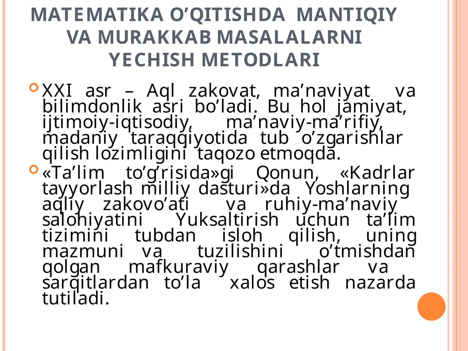 MATEMATIKA O’QITISHDA MANTIQIY VA MURAKKAB MASALALARNI YECHISH METODLARI