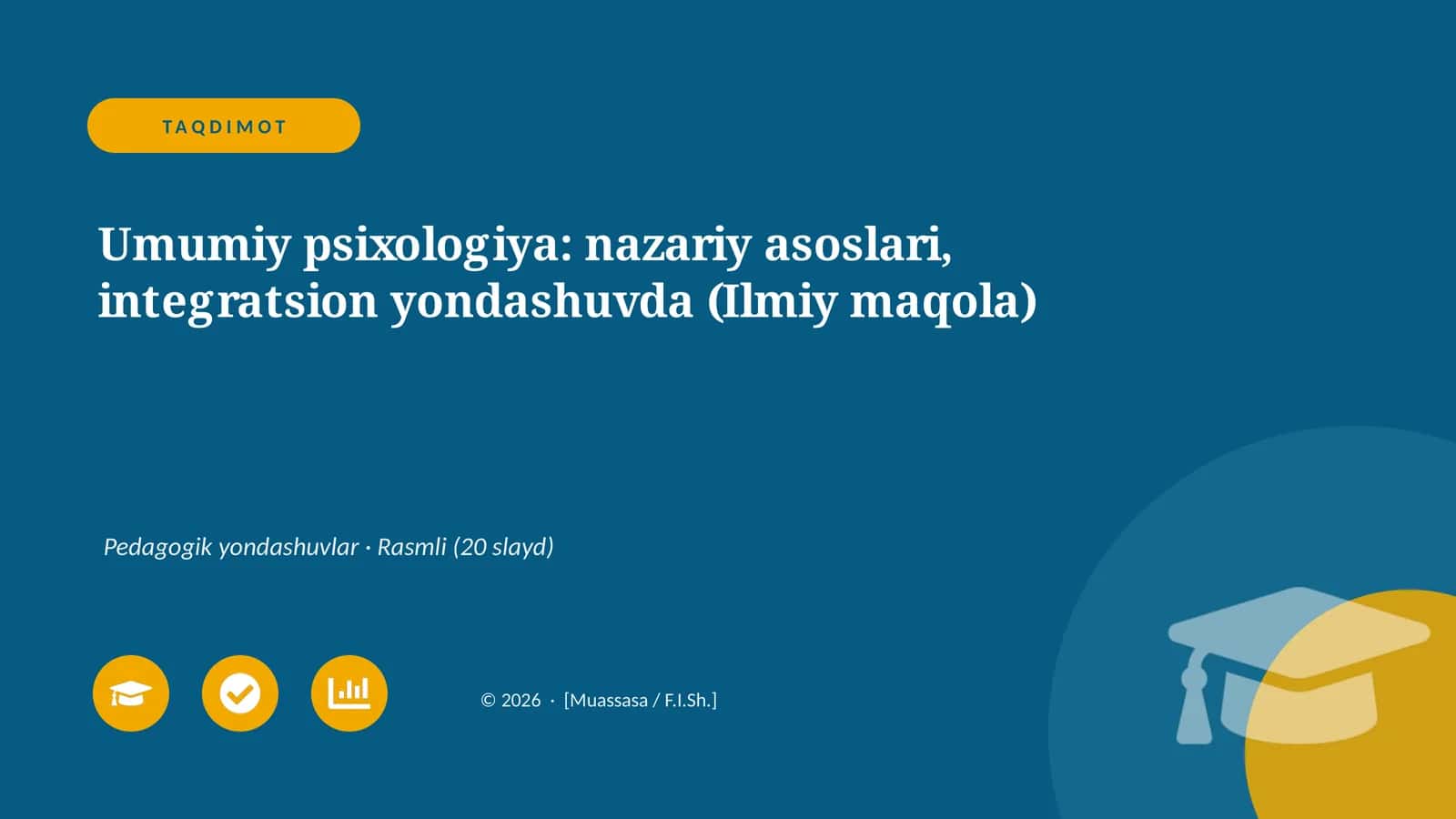 Umumiy psixologiya: nazariy asoslari, integratsion yondashuvda (Ilmiy maqola)