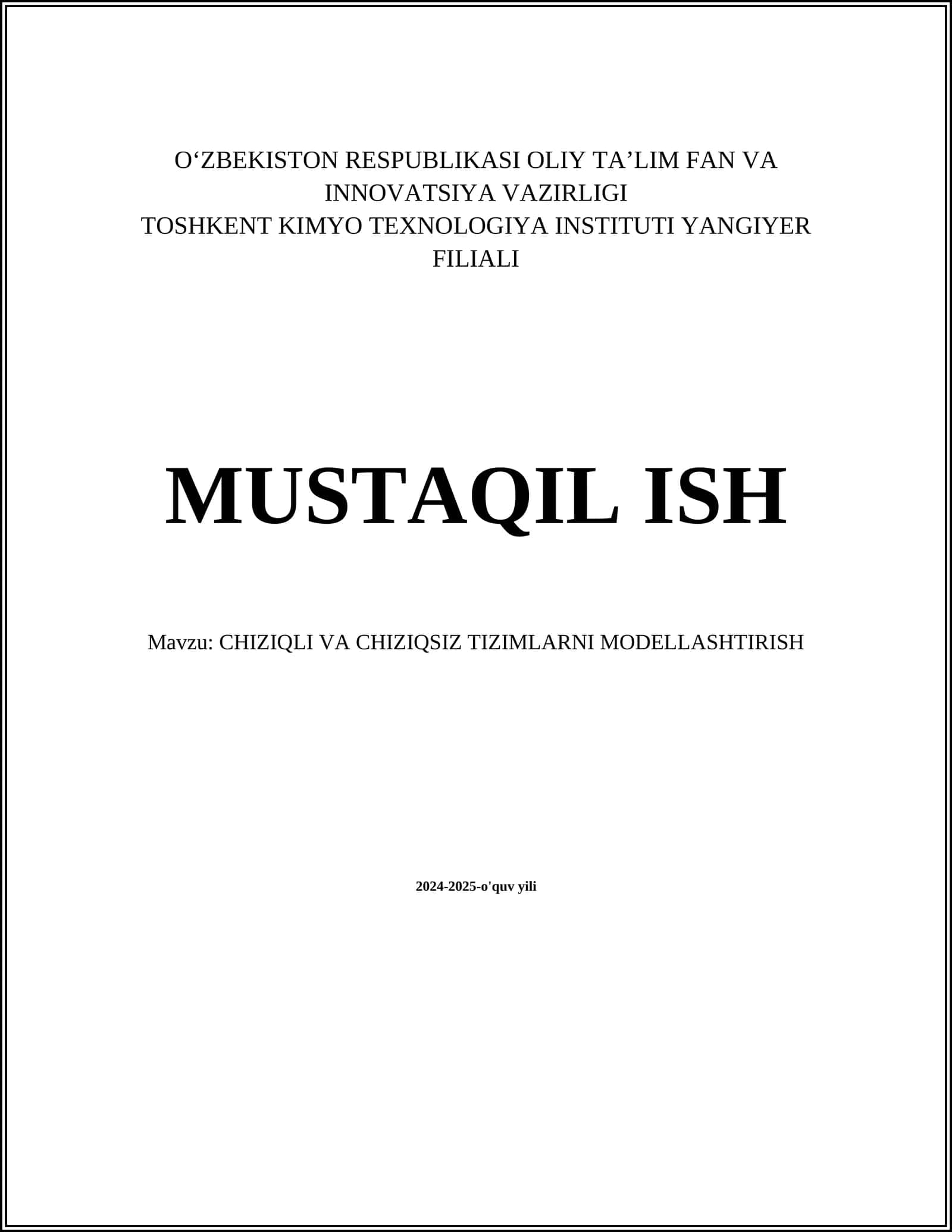 CHIZIQLI VA CHIZIQSIZ TIZIMLARNI MODELLASHTIRISH