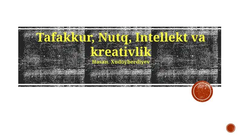 Tafakkur, Nutq, Intellekt va kreativlik