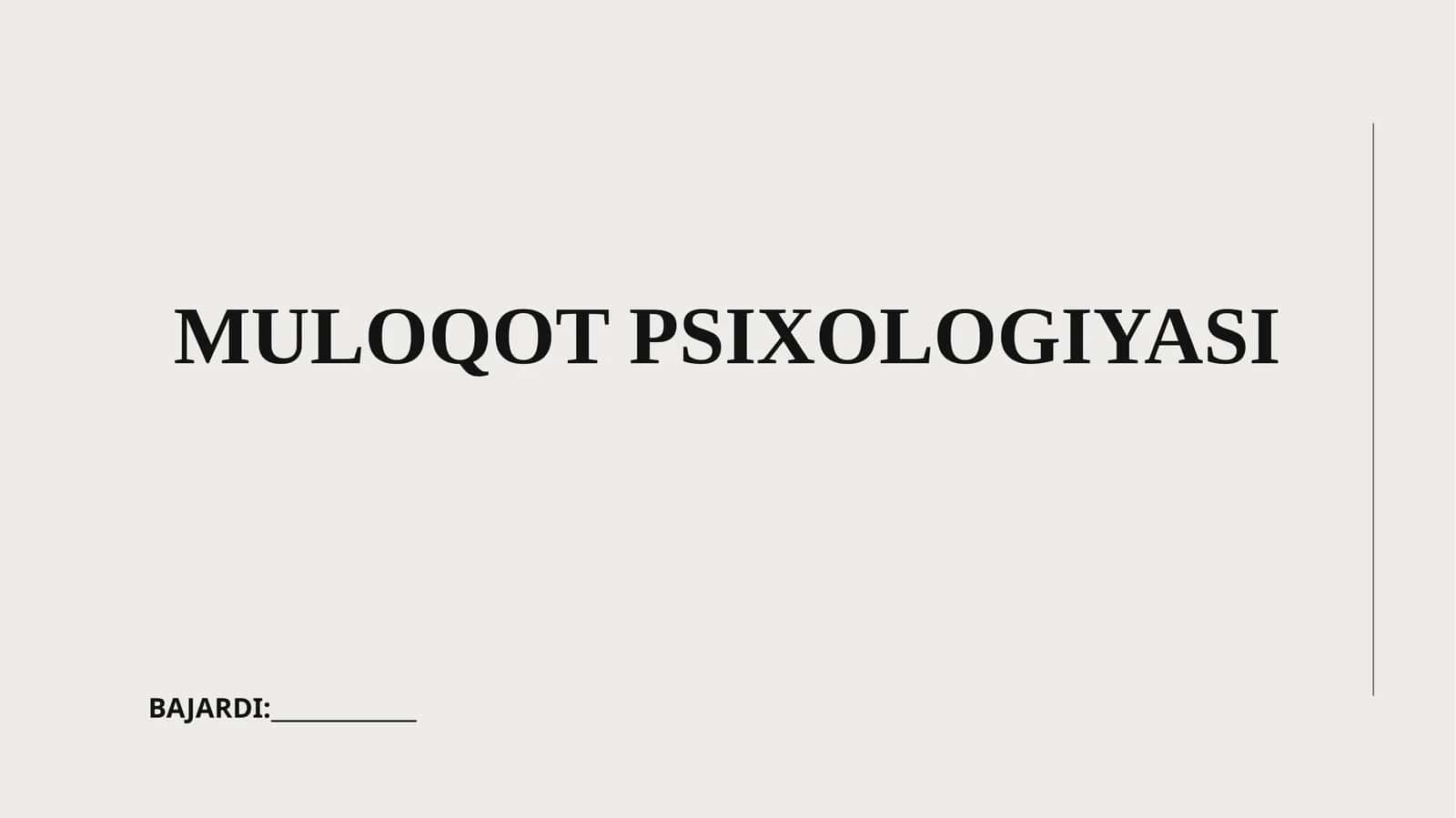 MULOQOT PSIXOLOGIYASI