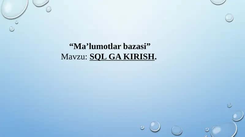 Malumotlar bazasi SQL ga kirish