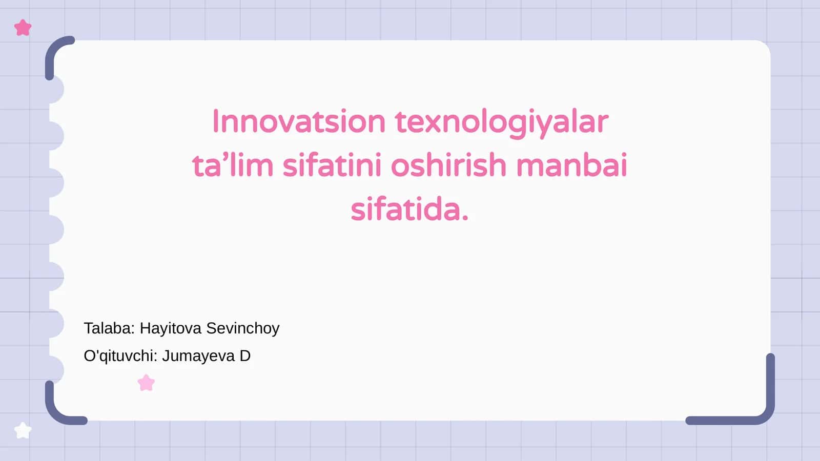 Innovatsion texnologiyalar va ta’lim rivoji