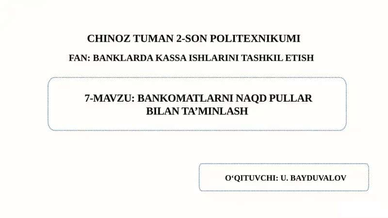 Bankomatlarni naqd pullar bilan ta’minlash