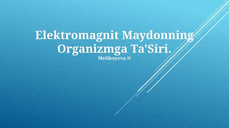 Elektromagnit Maydonning Organizmga Ta'Siri
