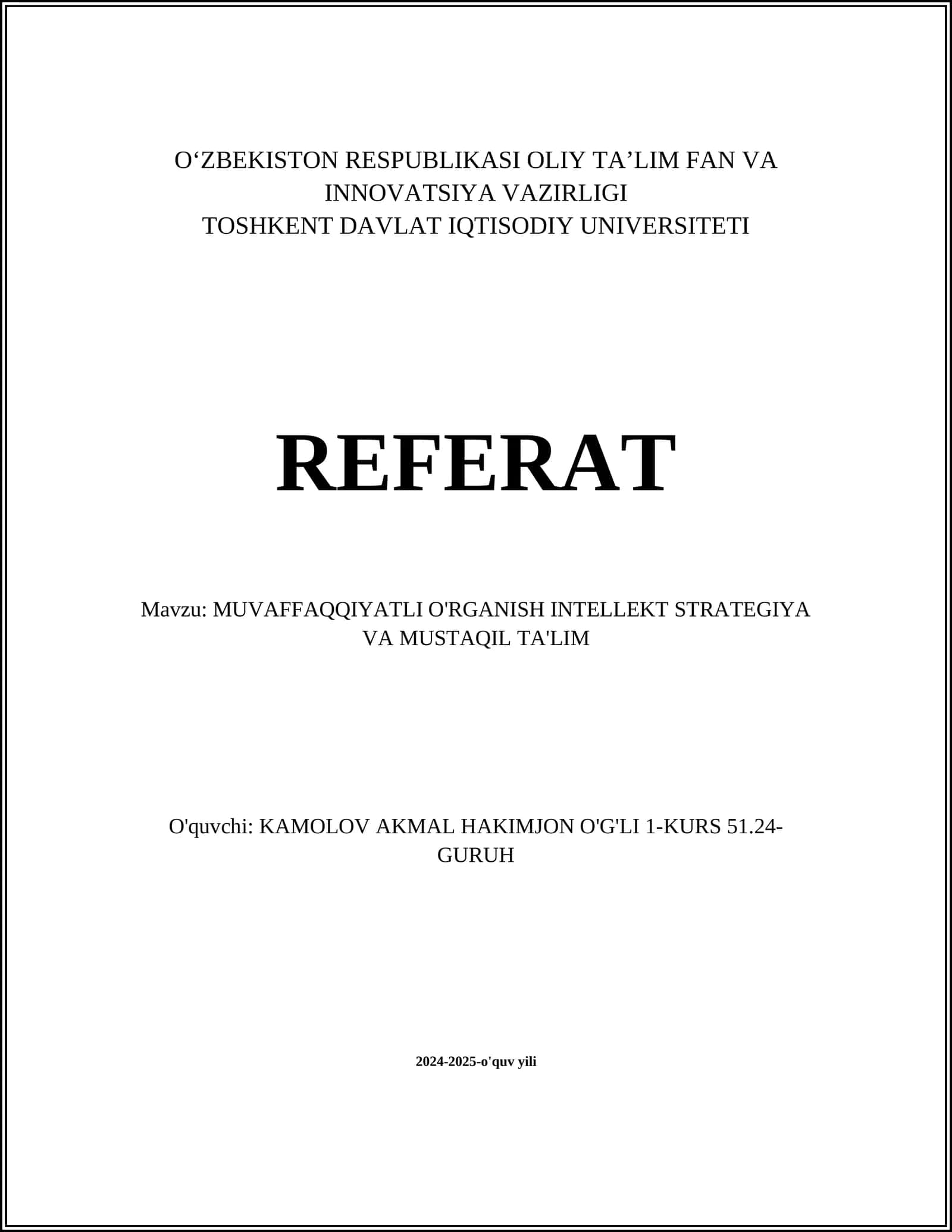 MUVAFFAQQIYATLI O'RGANISH INTELLEKT STRATEGIYA VA MUSTAQIL TA'LIM