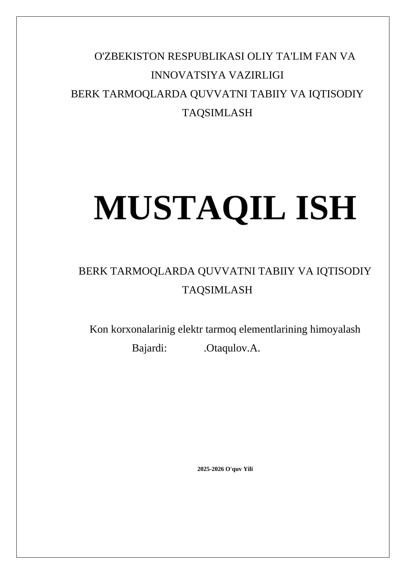 BERK TARMOQLARDA QUVVATNI TABIIY VA IQTISODIY TAQSIMLASH