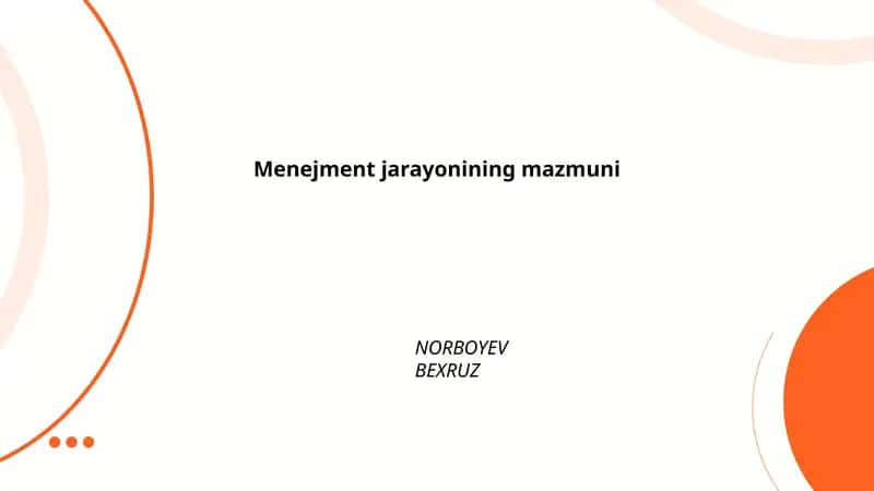 Menejment jarayonining mazmuni