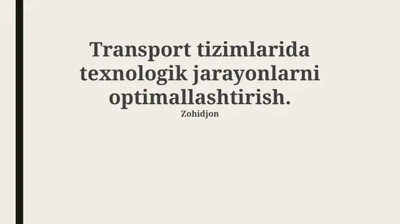 Zamonaviy texnologiyalar va ularning transport tizimlarida qoʻllanilishi