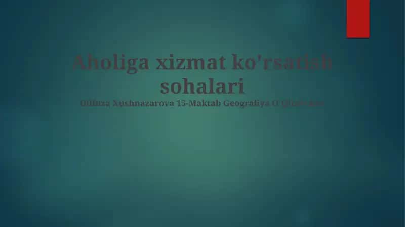 Aholiga xizmat ko'rsatish sohalari
