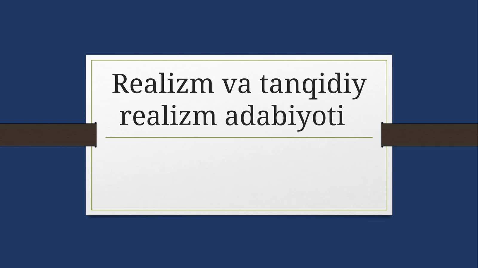 Realizm va tanqidiy realizm adabiyoti