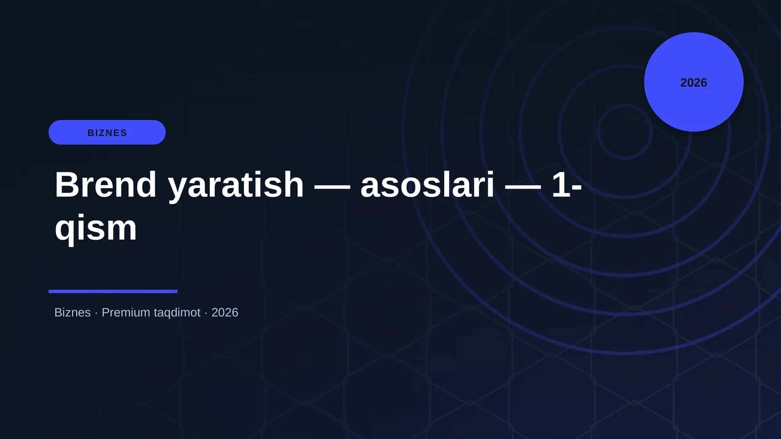 Brend yaratish — asoslari — 1-qism