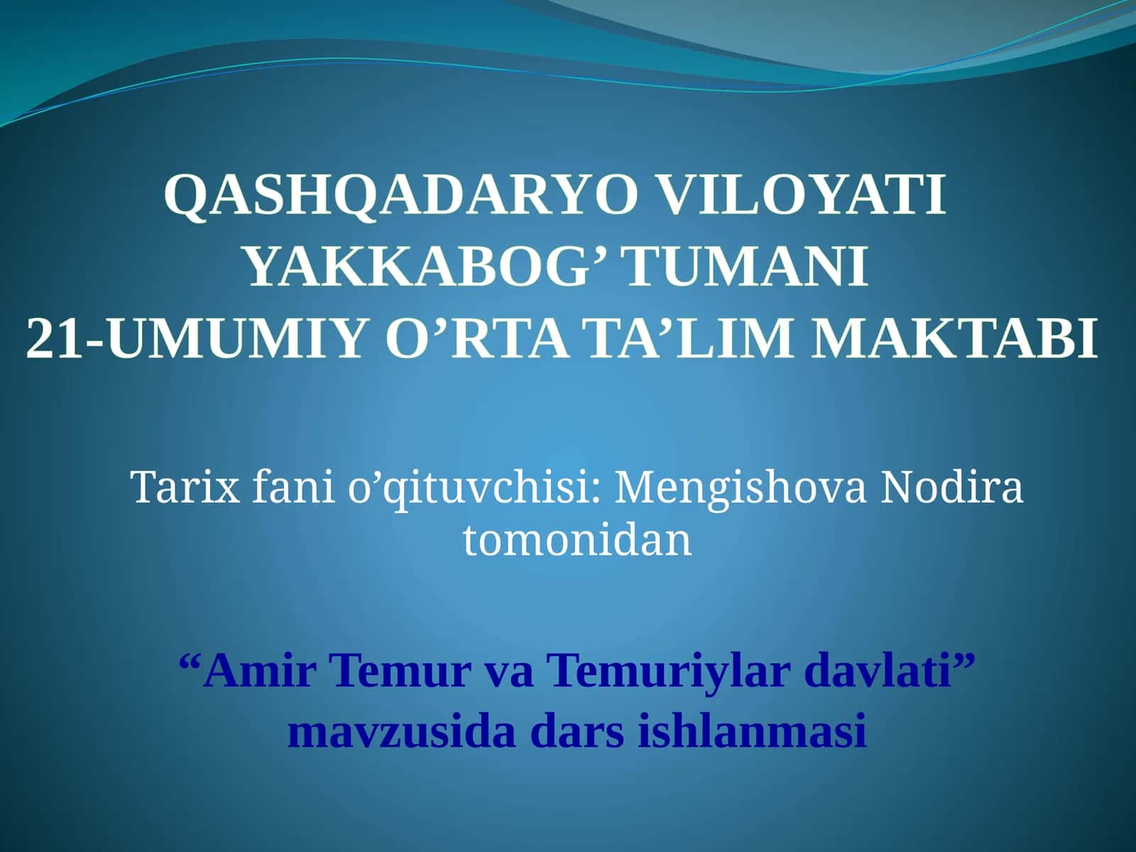 Amir Temur va Temuriylar davlati