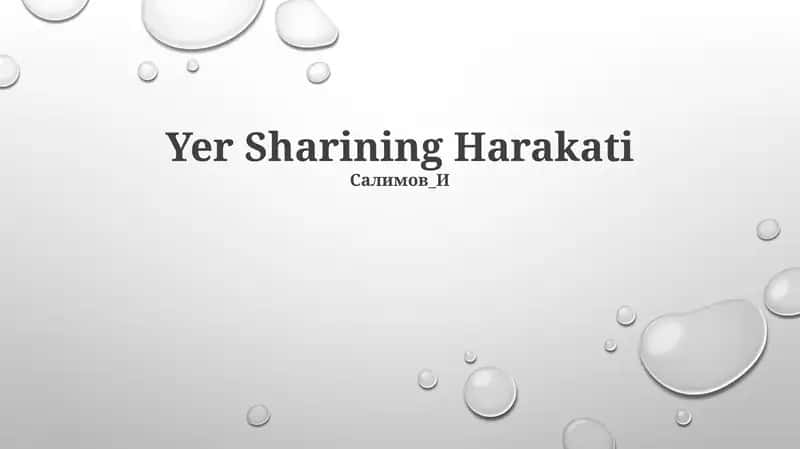 Yer Sharining Harakati