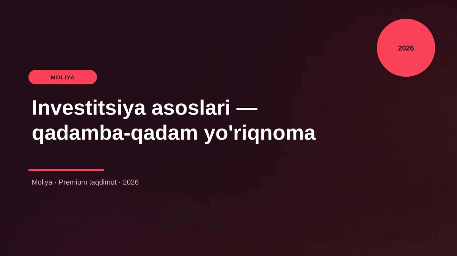 Investitsiya asoslari — qadamba-qadam yo'riqnoma