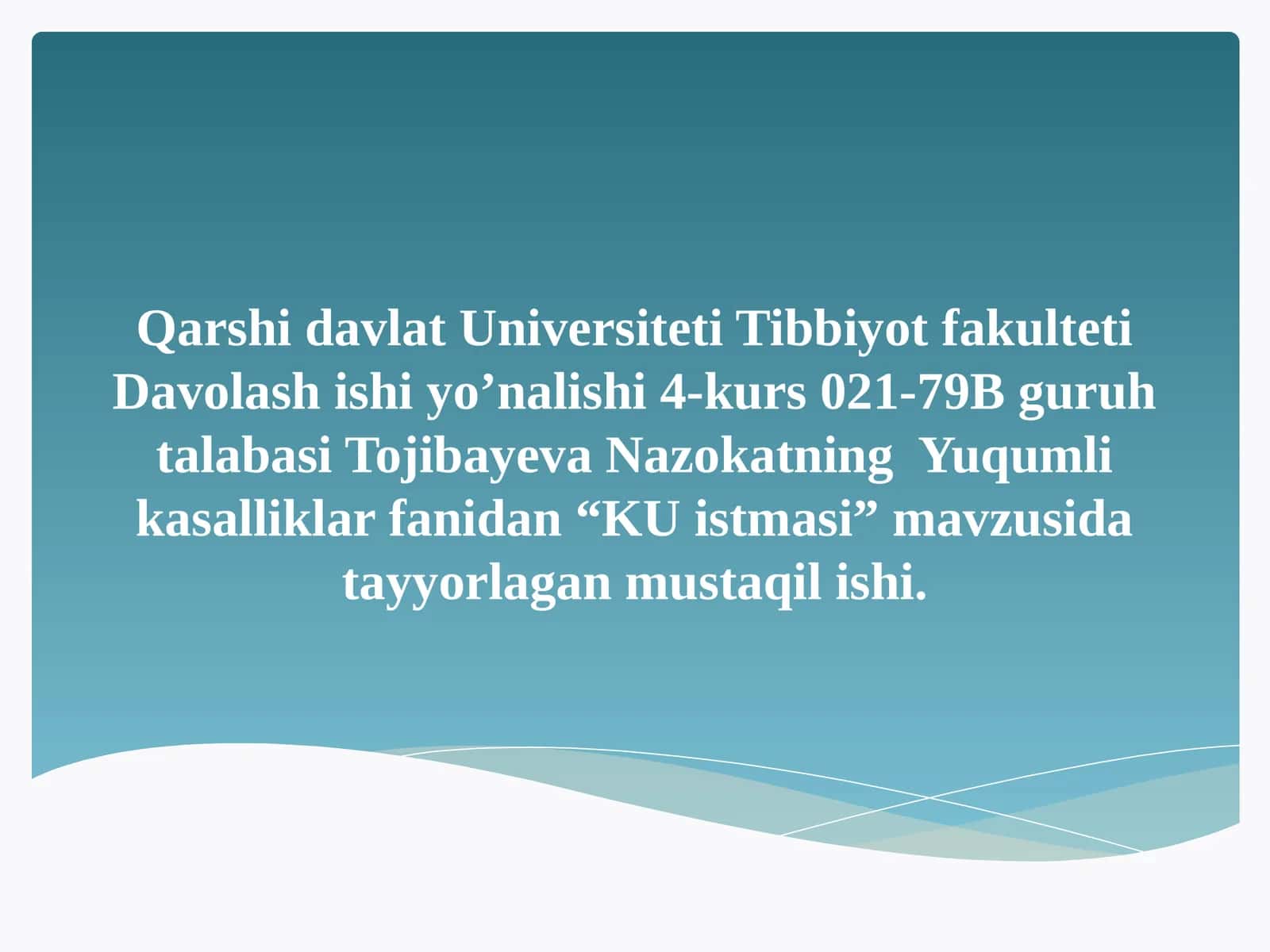 KU istmasi mavzusida mustaqil ish