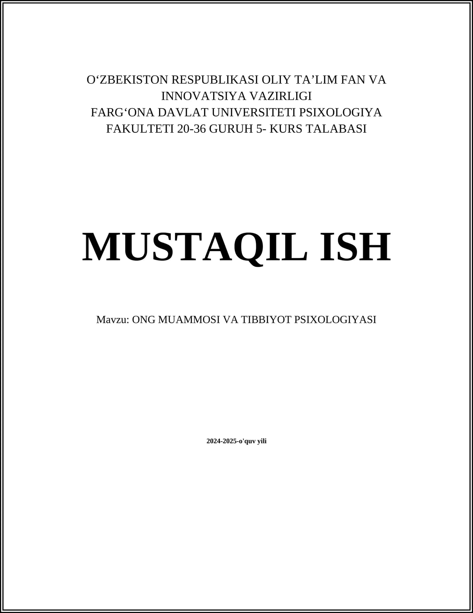 ONG MUAMMOSI VA TIBBIYOT PSIXOLOGIYASI