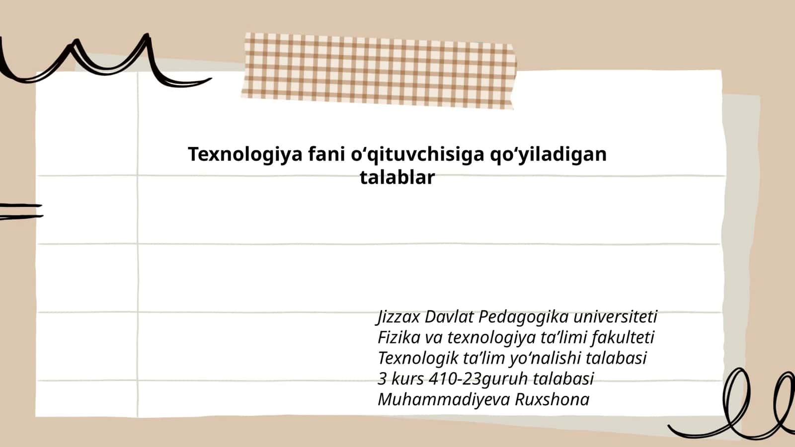 Texnologiya fani oʻqituvchisiga qoʻyiladigan talablar