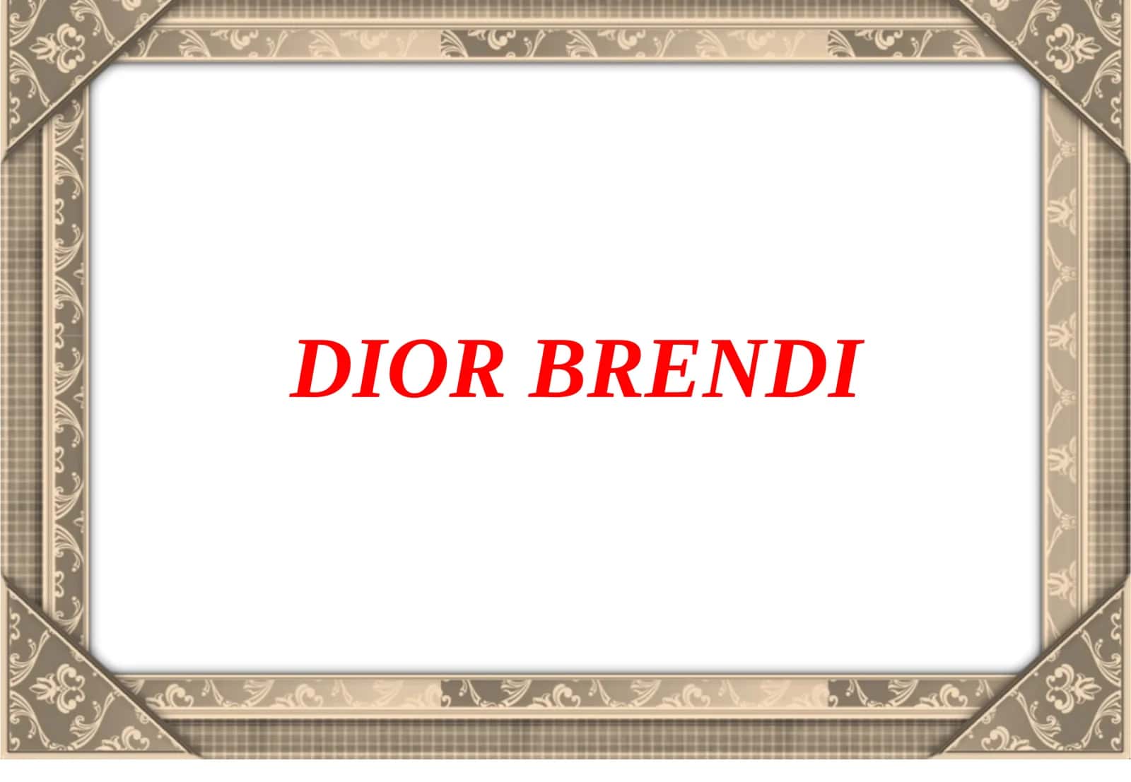 DIOR BRENDI mavzusida slayd