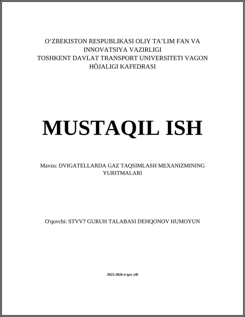 DVIGATELLARDA GAZ TAQSIMLASH MEXANIZMINING YURITMALARI