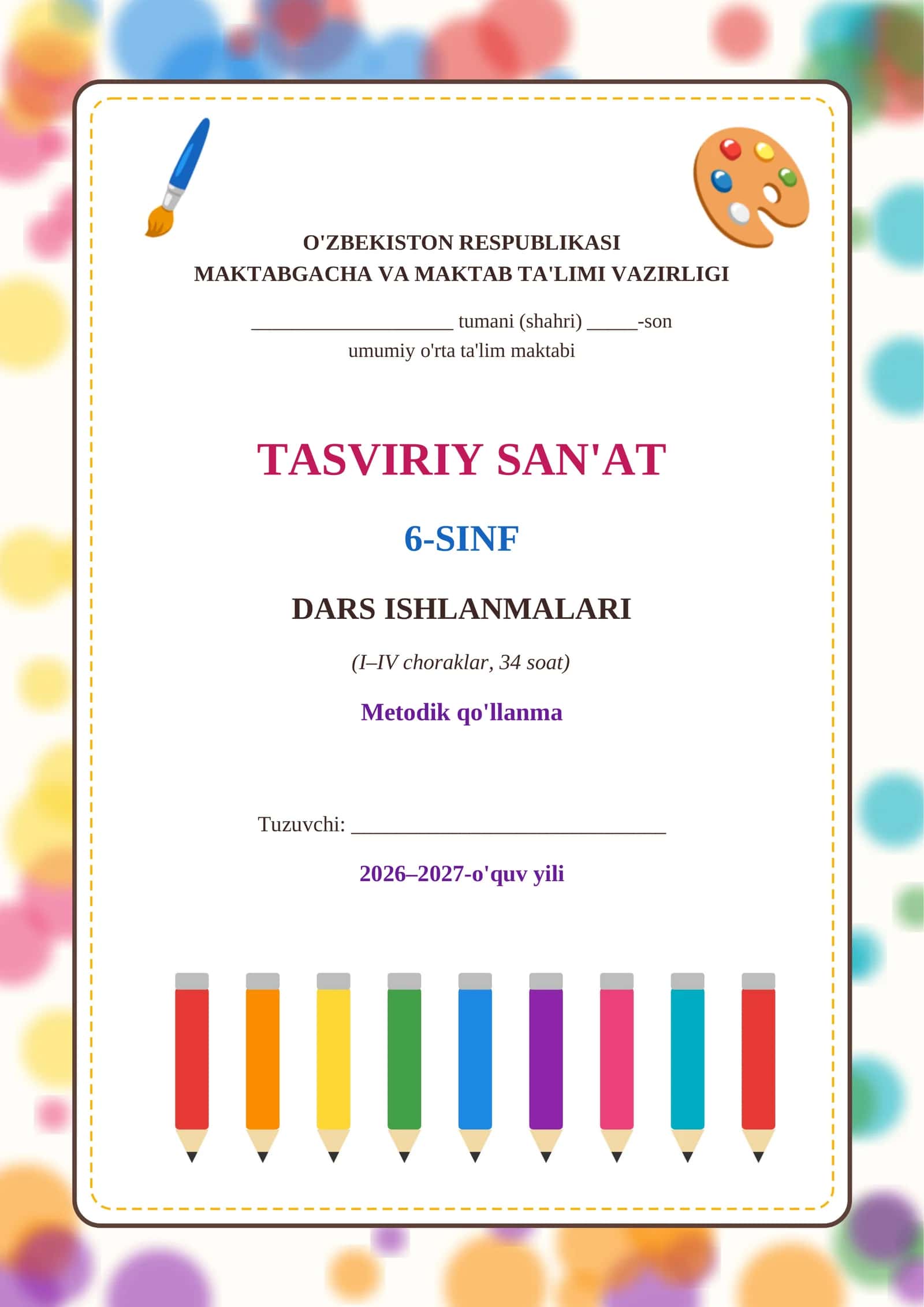 Tasviriy_sanat_6-sinf_dars_ishlanmalari_metodik_qollanma