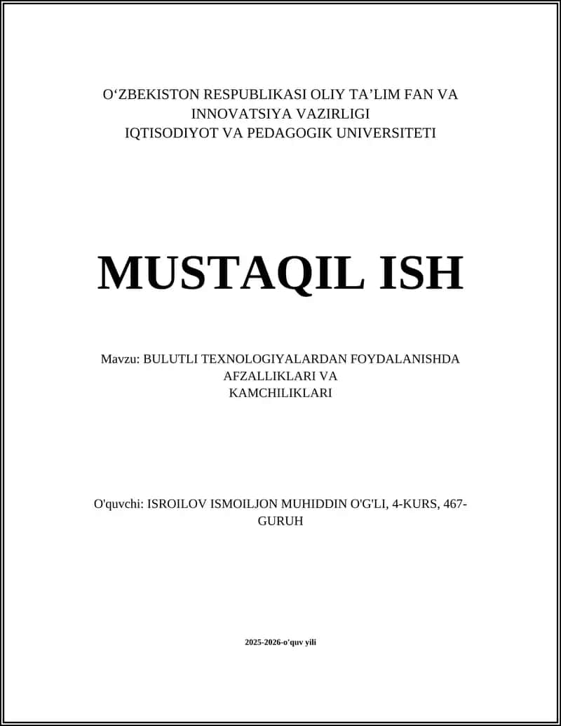 BULUTLI TEXNOLOGIYALARDAN FOYDALANISHDA AFZALLIKLARI VA KAMCHILIKLARI