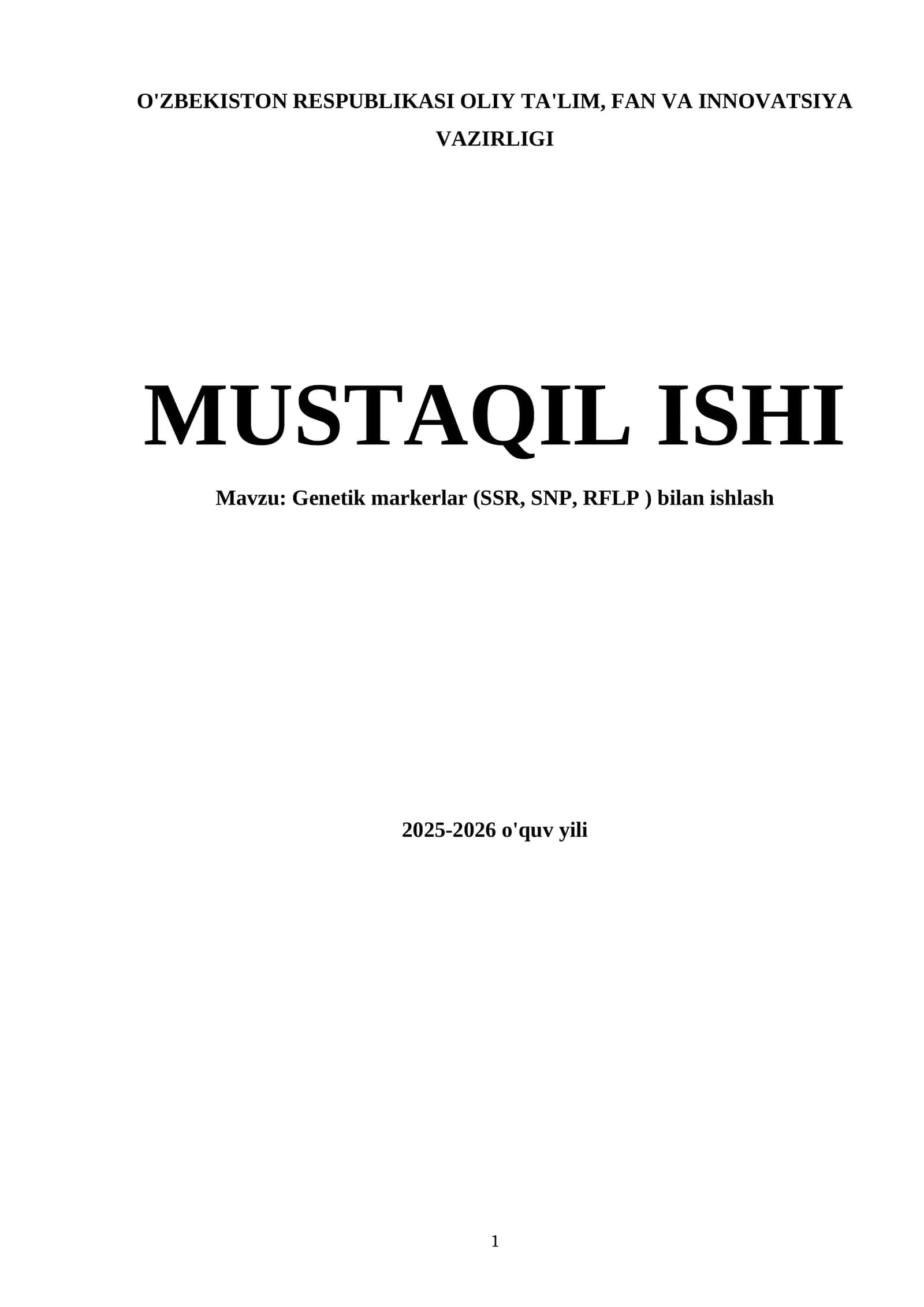 Genetik markerlar (SSR, SNP, RFLP ) bilan ishlash