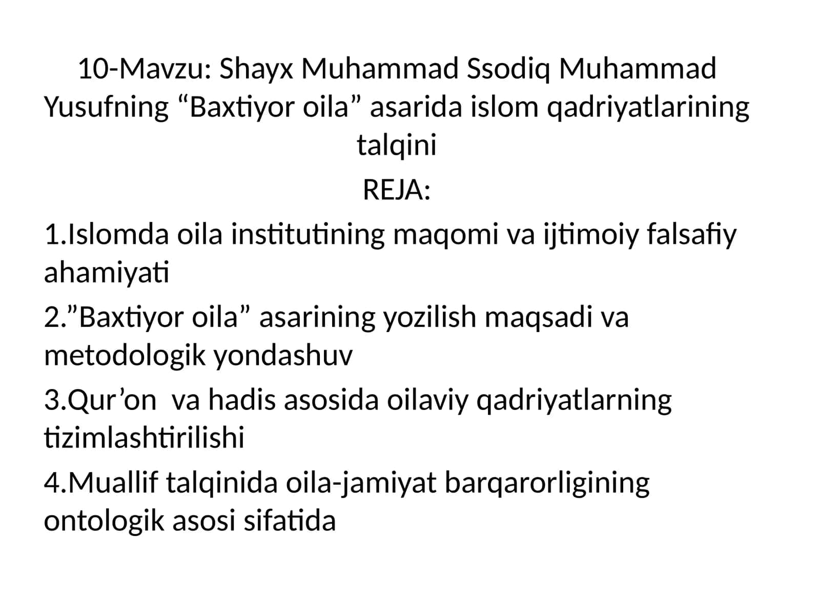Shayx Muhammad Ssodiq Muhammad Yusufning “Baxtiyor oila” asarida islom qadriyatlarining talqini