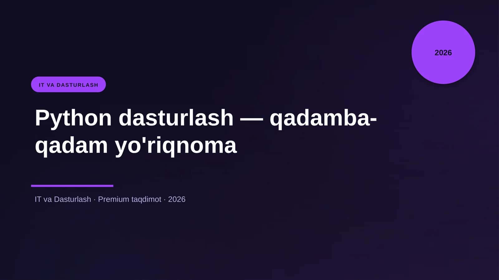 Python dasturlash — qadamba-qadam yo'riqnoma