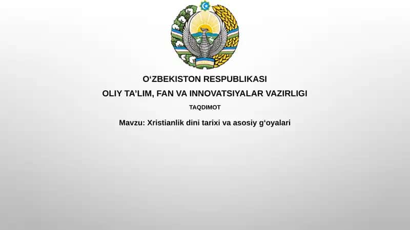 Xristianlikdini tarixi va asosiy gʻoyalari