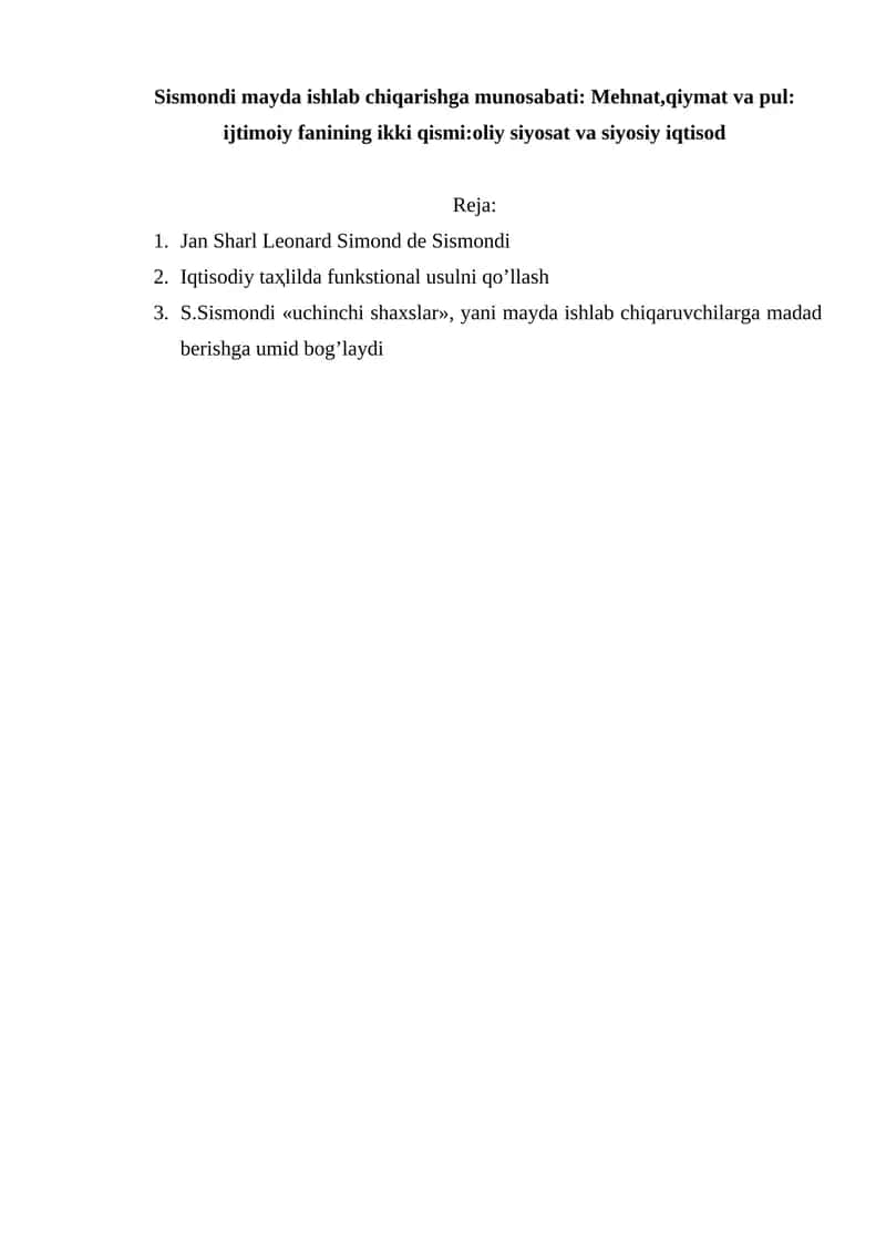 Sismondi mayda ishlab chiqarishga munosabati