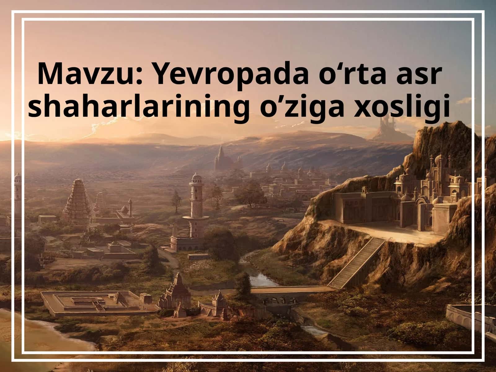 Yevropadao‘rtaasrshaharlariningo’zigaxosligi Xo‘jaliktaraqqiyoti