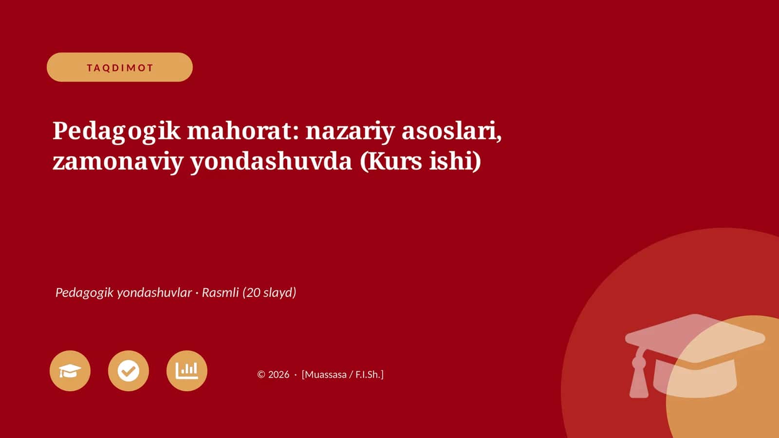 Pedagogik mahorat: nazariy asoslari, zamonaviy yondashuvda (Kurs ishi)