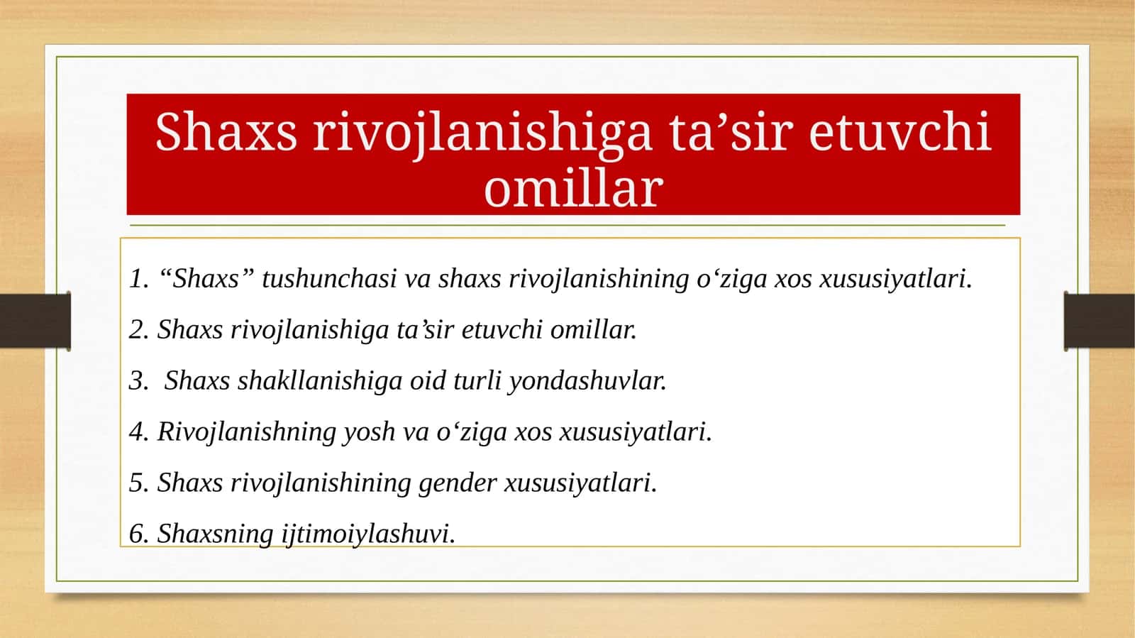 Shaxs rivojlanishiga ta’sir etuvchi omillar