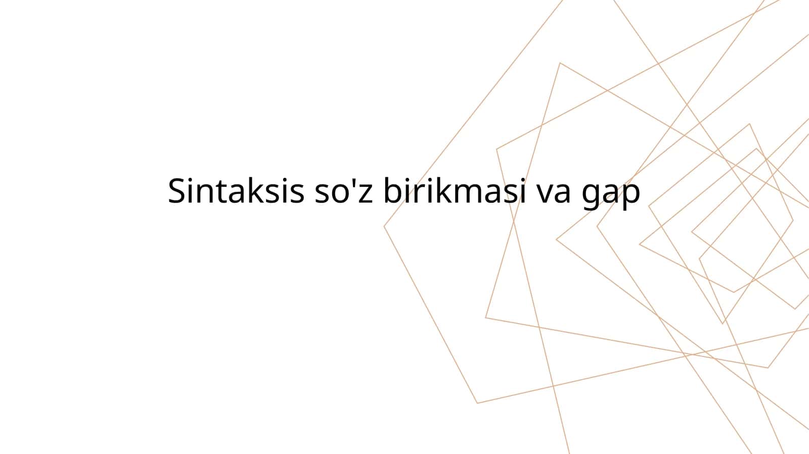 Sintaksis-so'z birikmasi va gap