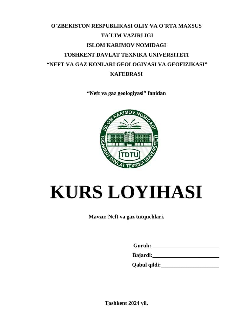 Neft va gaz tutquchlari kurs ishi