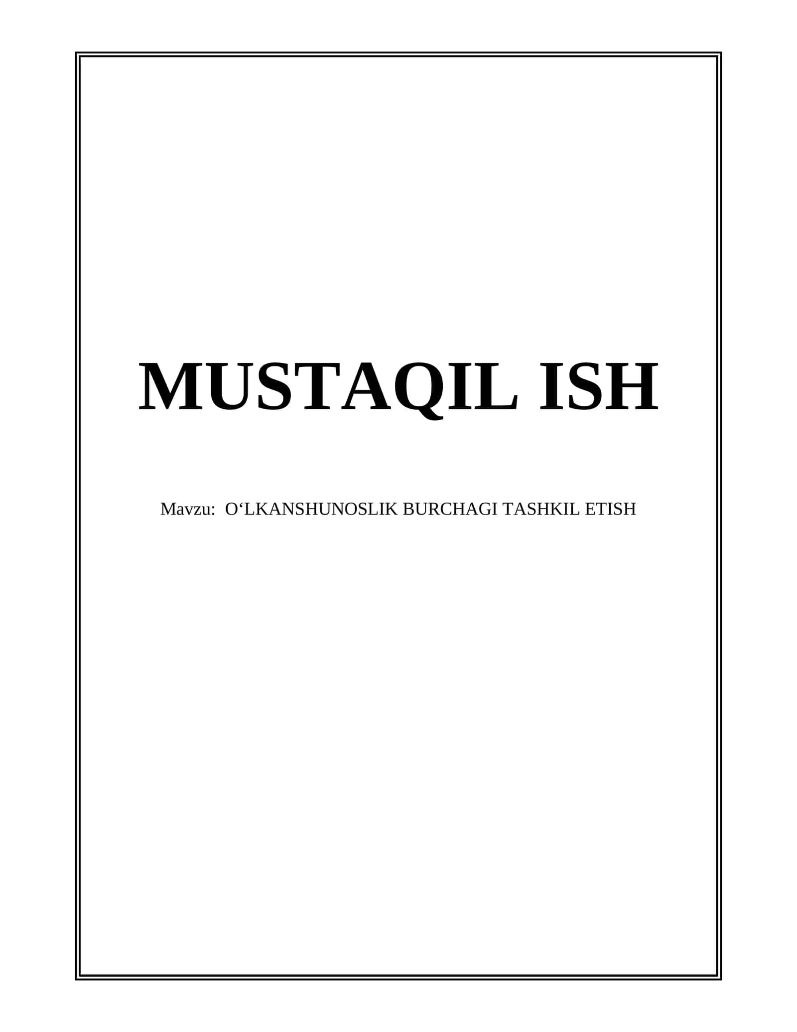 OʻLKANSHUNOSLIK BURCHAGI TASHKIL ETISH