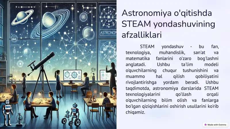 Astronomiya o'qitishda STEAM yondashuvining afzalliklari