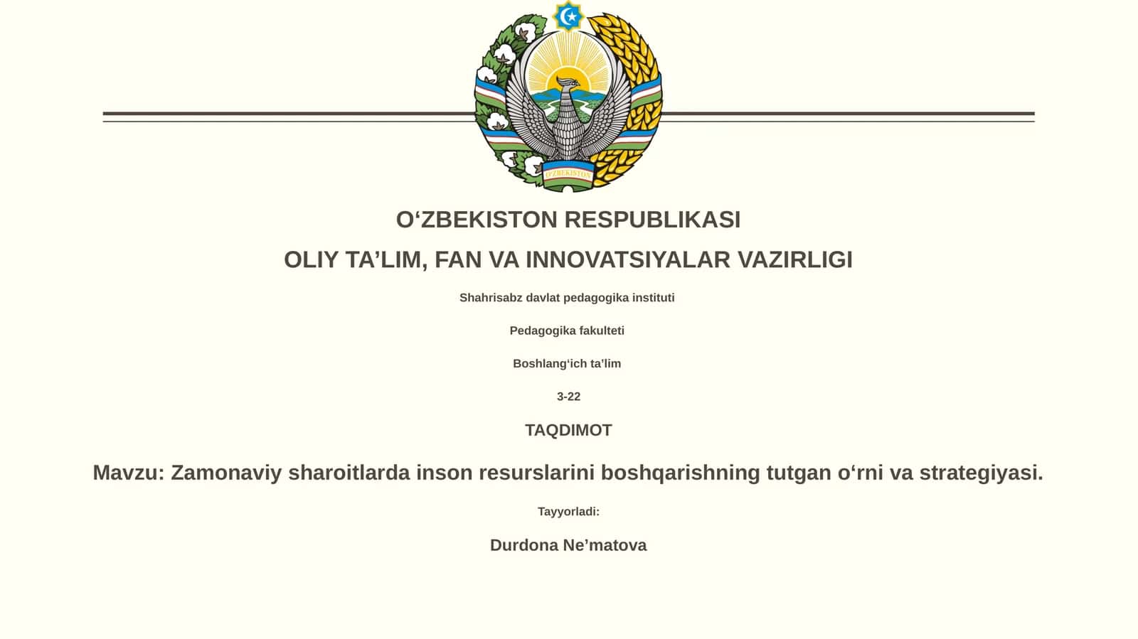 Zamonaviy sharoitlarda inson resurslarini boshqarishning tutgan o‘rni va strategiyasi