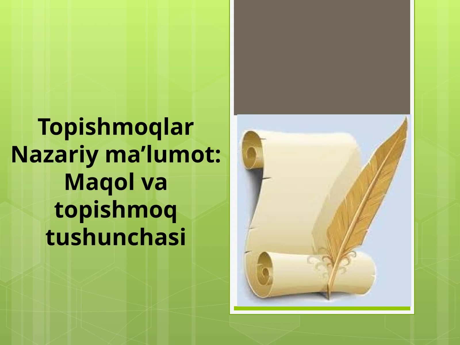 Topishmoqlar Nazariy ma'lumot: Maqolva topishmoq tushunchasi
