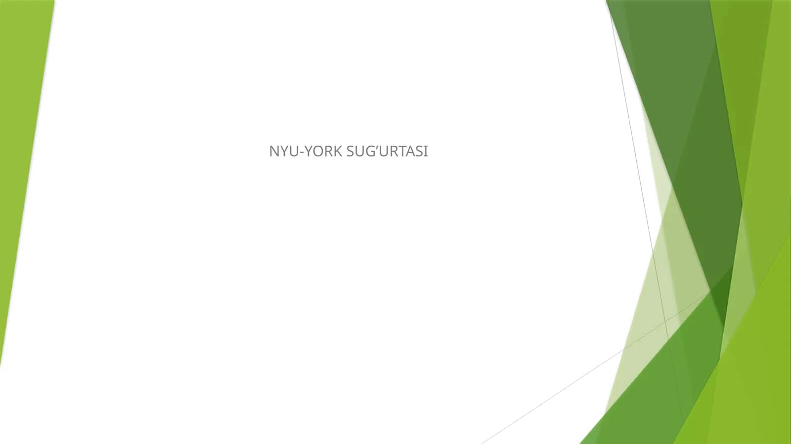 NYU-YORK SUG’URTASI