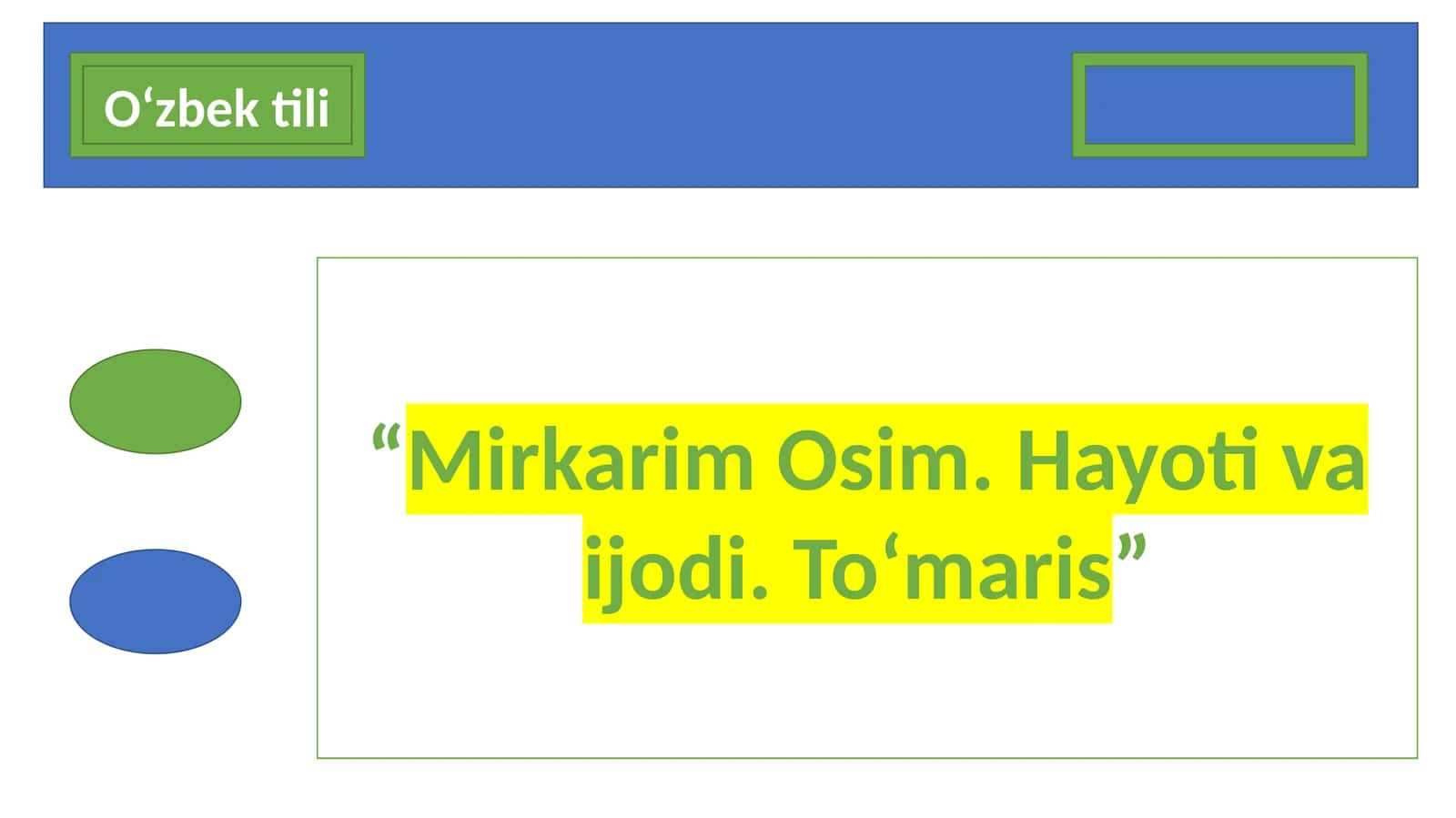 Mirkarim Osim.Hayotivaijodi.To‘maris