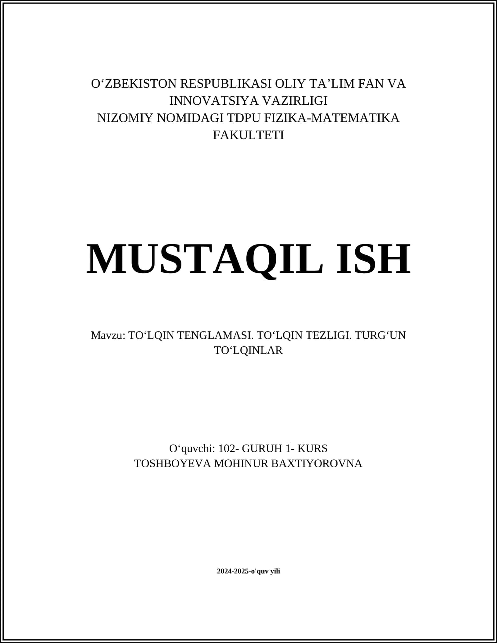 TOʻLQIN TENGLAMASI. TOʻLQIN TEZLIGI. TURGʻUN TOʻLQINLAR