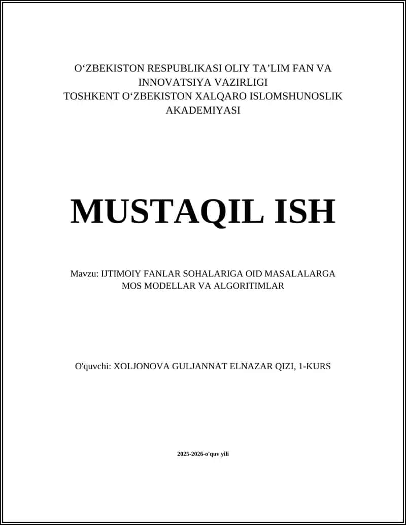 IJTIMOIY FANLAR SOHALARIGA OID MASALALARGA MOS MODELLAR VA ALGORITIMLAR